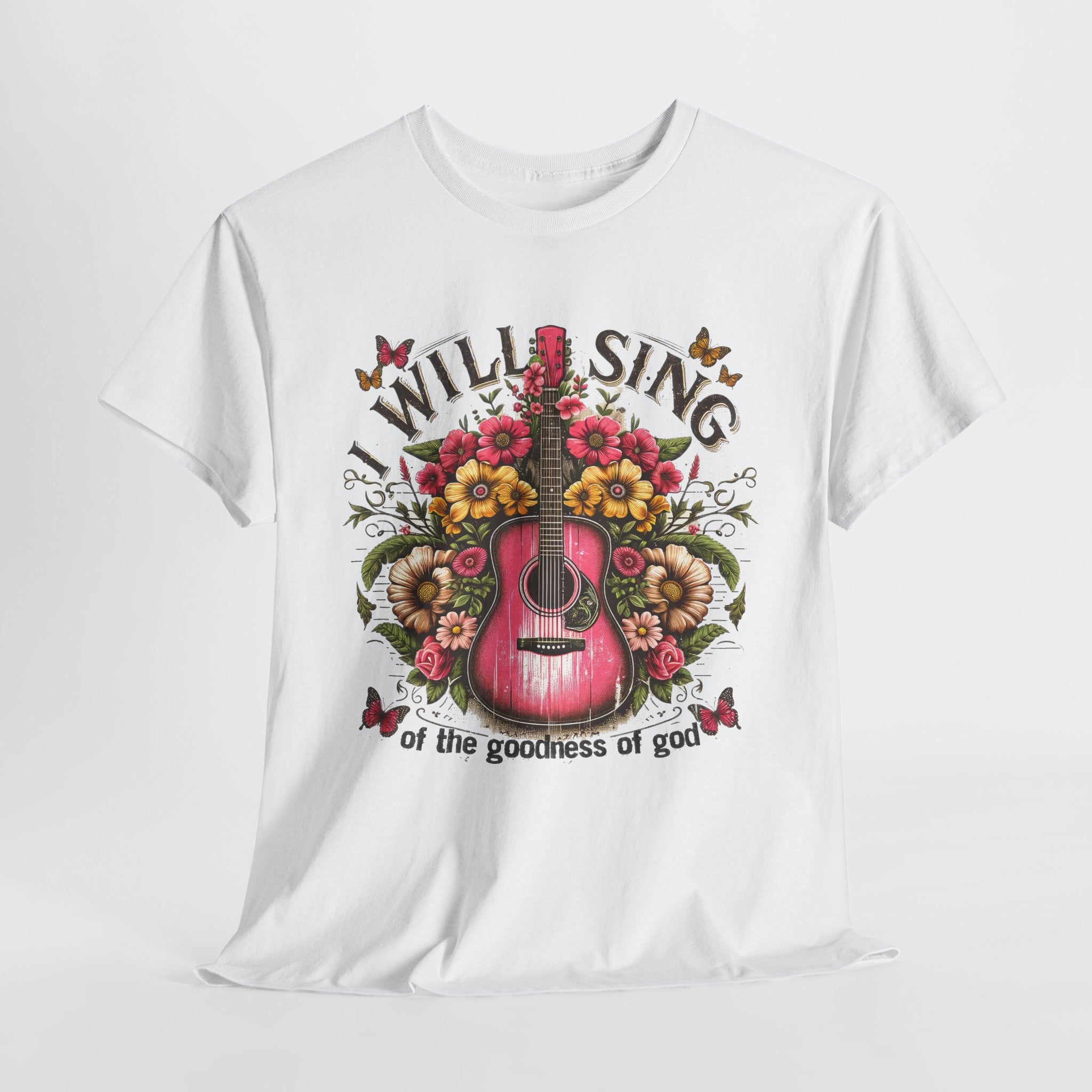 Will Sing Of The Goodness Of God-Tee