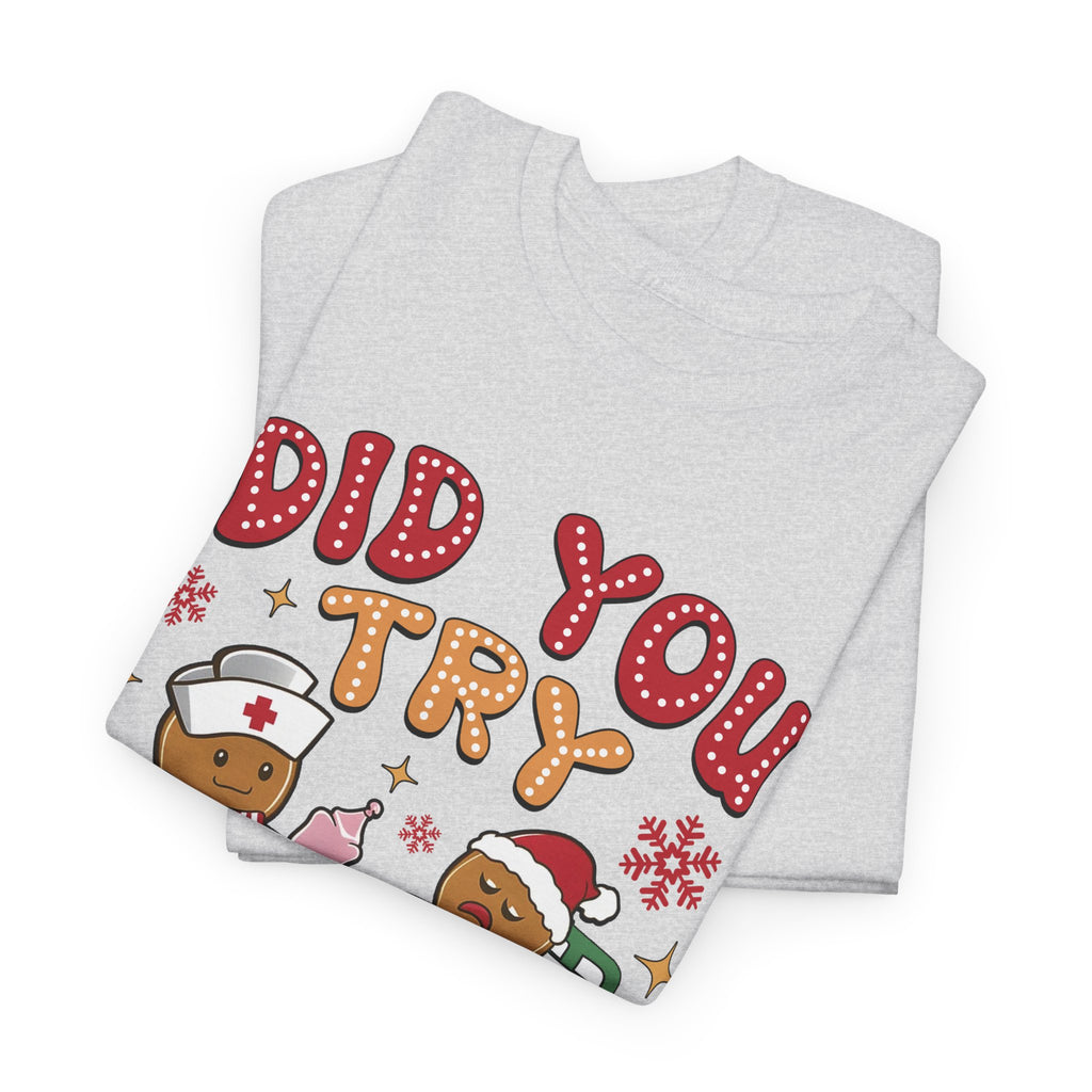 Playful Holiday Heavy Cotton Tee - 'Did You Try Icing It?'