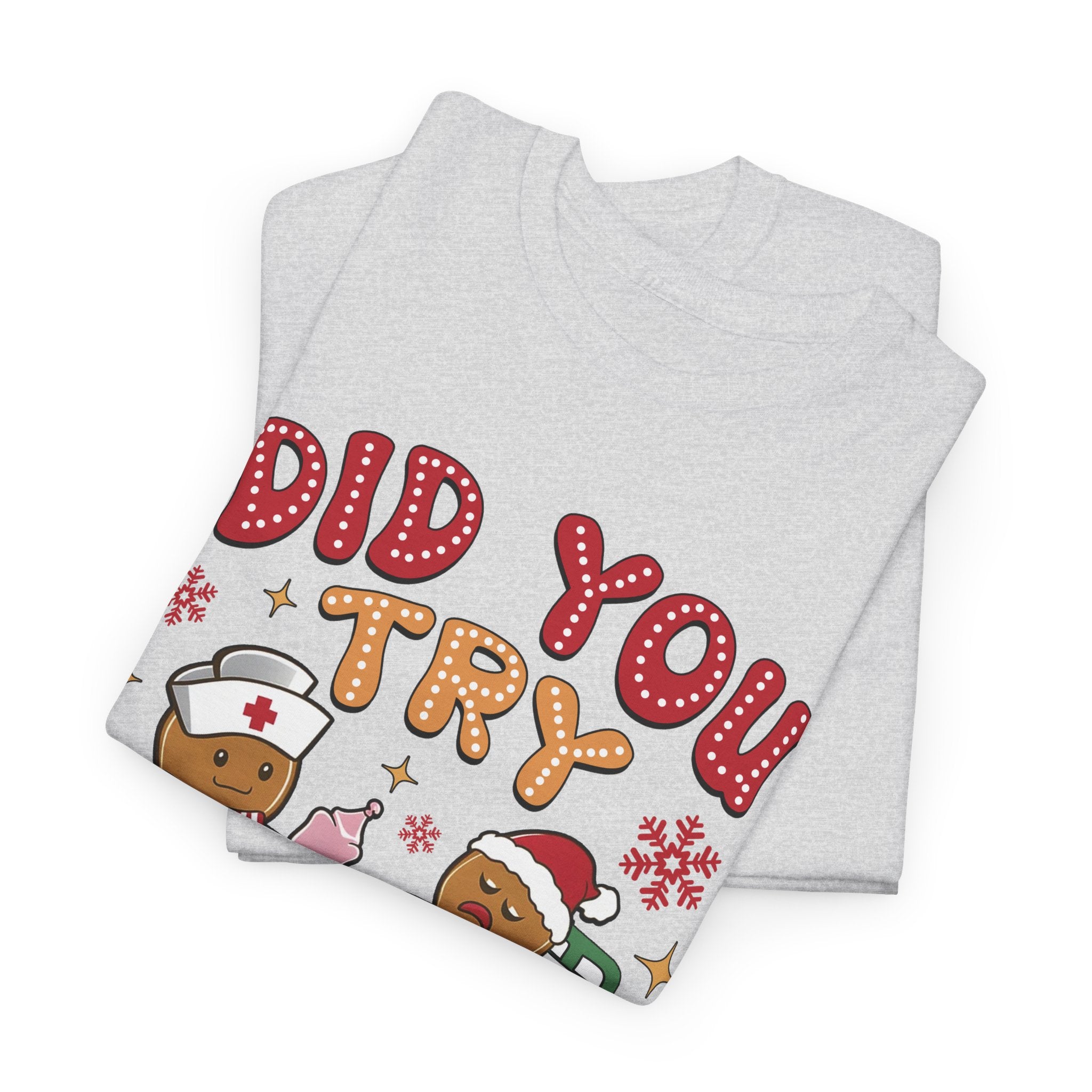 Playful Holiday Heavy Cotton Tee - 'Did You Try Icing It?'