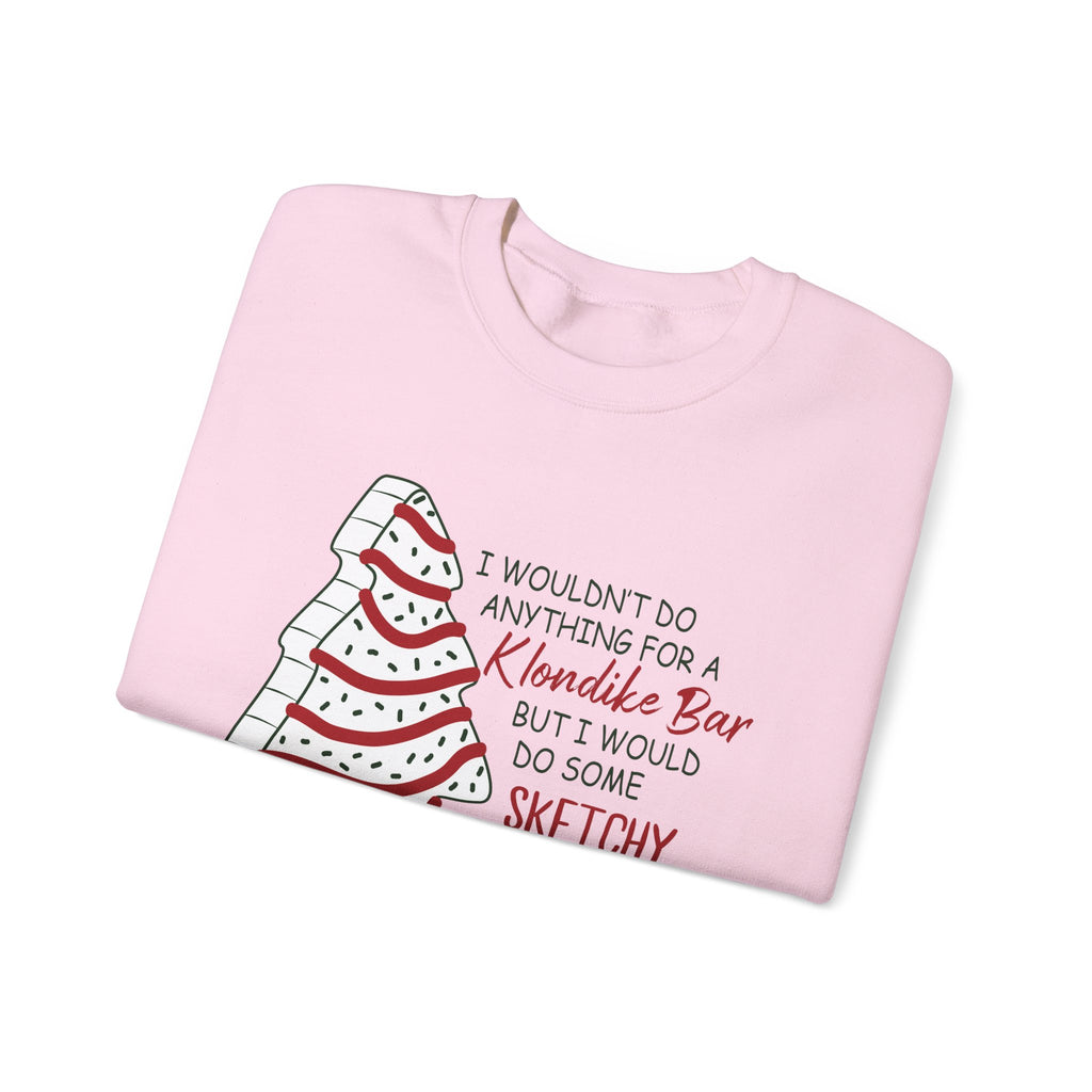 Funny Christmas Sweatshirt - 'Sketchy Stuff for Christmas Tree Cakes'