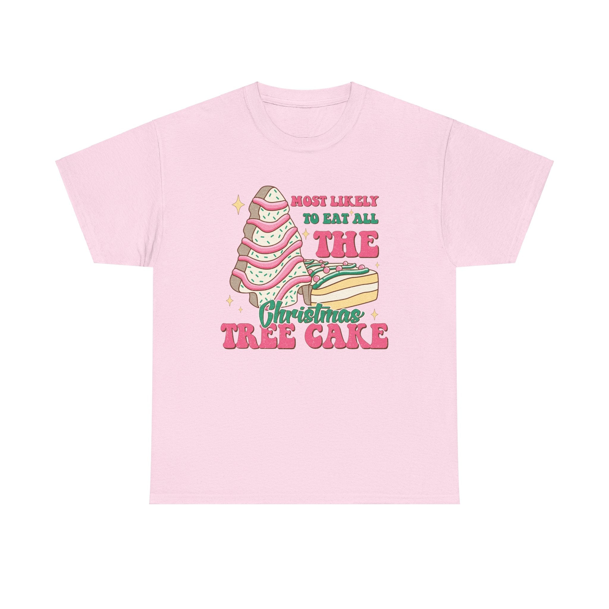 Fun Holiday Tee - 'Most Likely to Eat All the Christmas Tree Cake'
