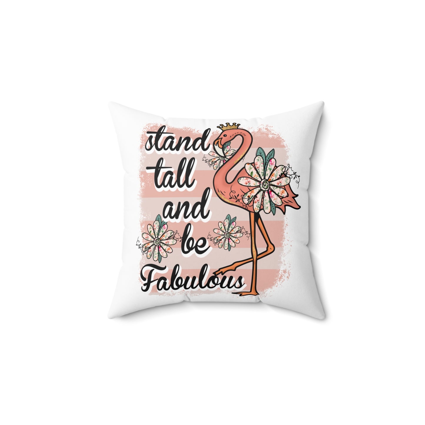 Stand Tall and Be Fabulous