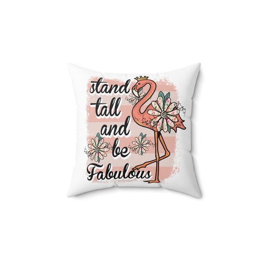 Stand Tall and Be Fabulous