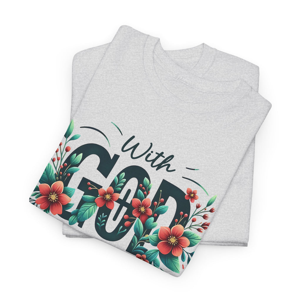 With Good All Things Are Possible-Tee