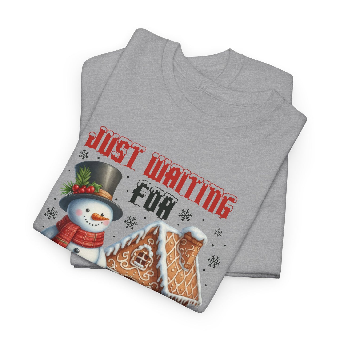 Christmas Snowman Heavy Cotton Tee - 'Just Waiting for Christmas'