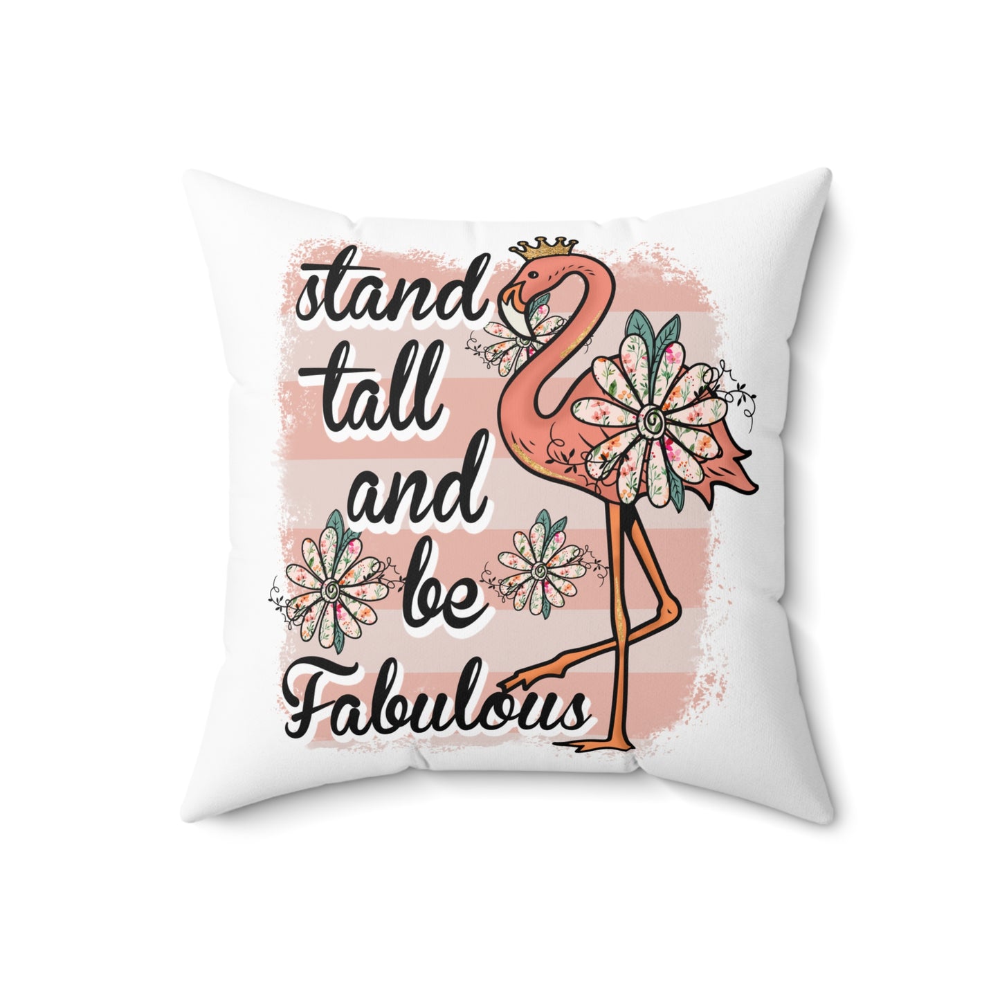 Stand Tall and Be Fabulous