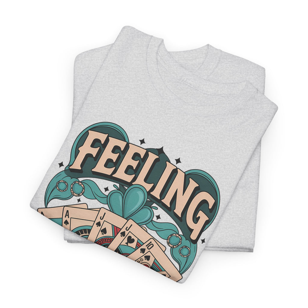 Feeling Lucky - Tee