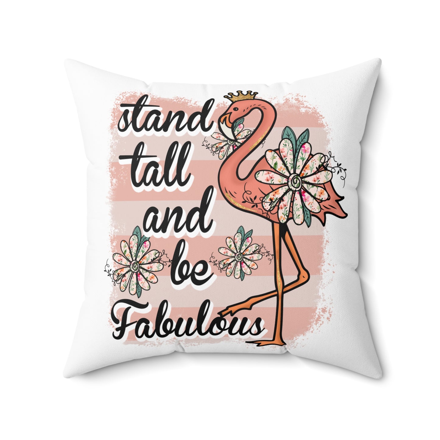 Stand Tall and Be Fabulous