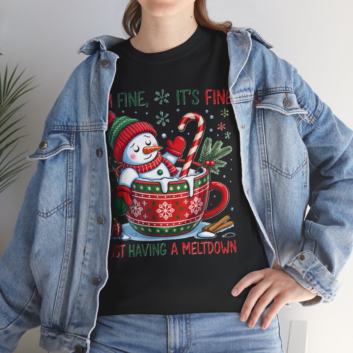 "I'm Fine, It's Fine Just Having a Meltdown" Snowman Cup Holiday T-Shirt