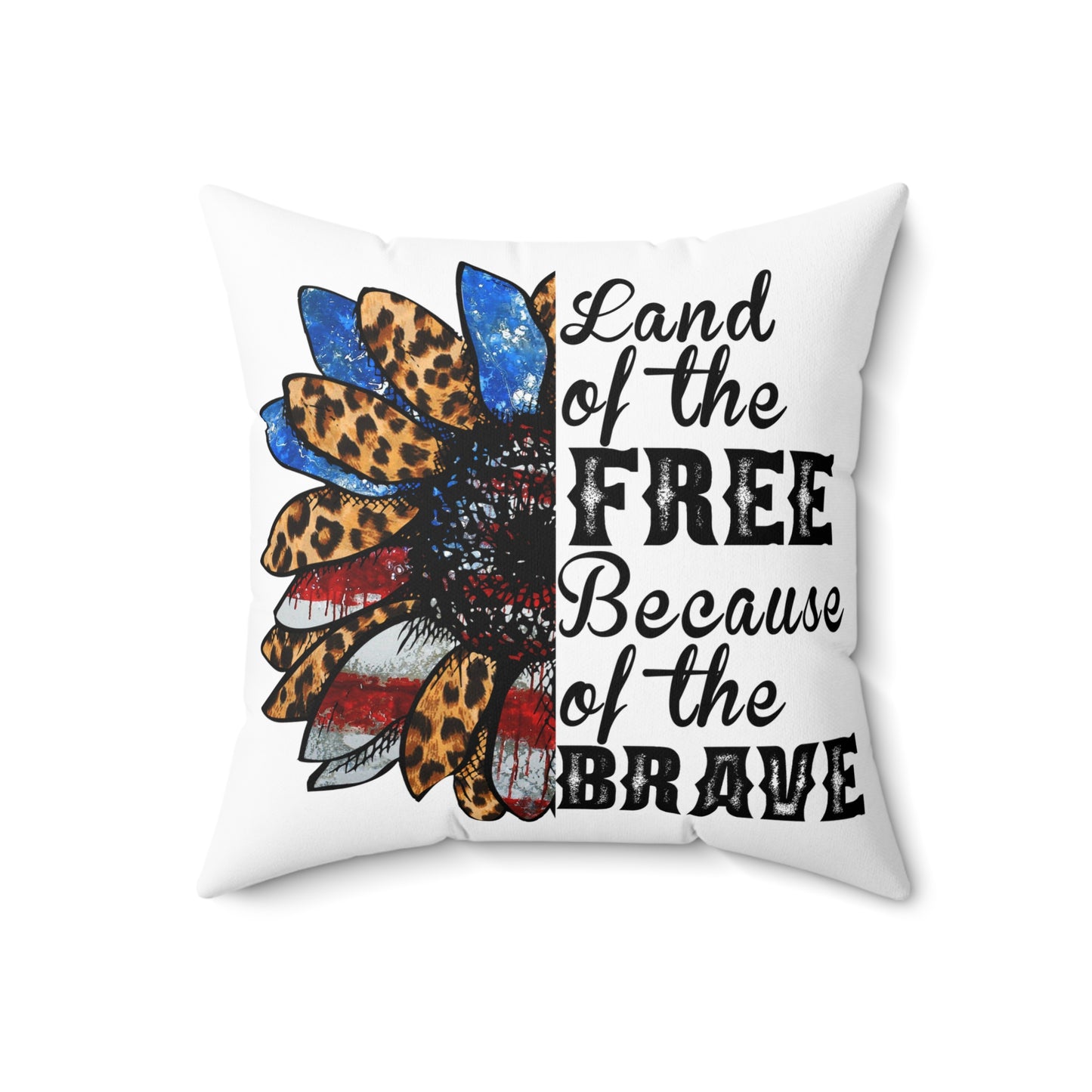 Land of the Free Because of the Brave