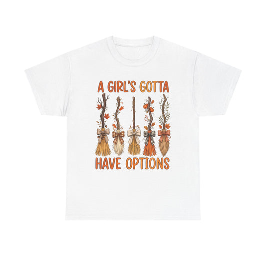 A Girl's Gotta Have Options