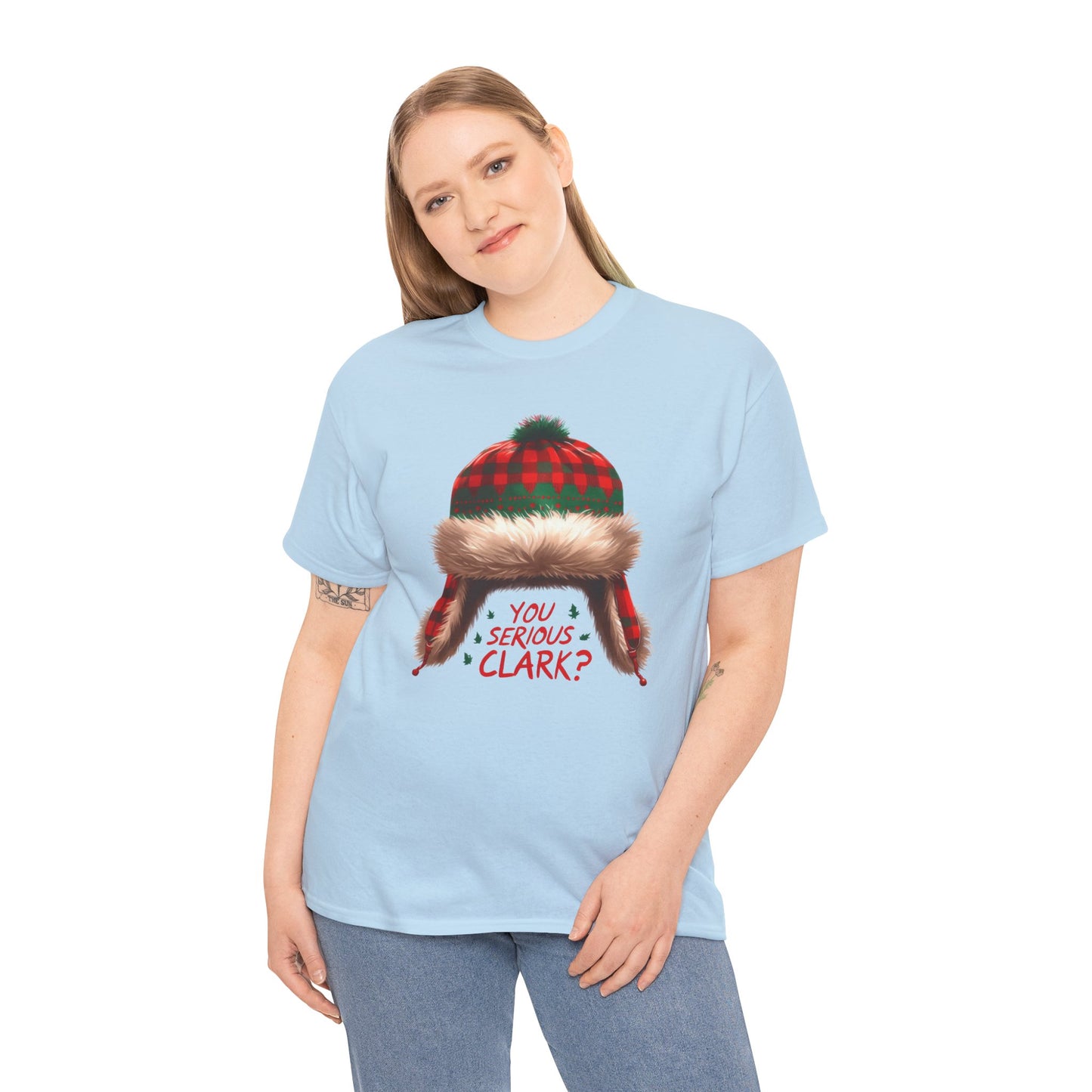 Funny Holiday Heavy Cotton Tee - 'You Serious, Clark?'