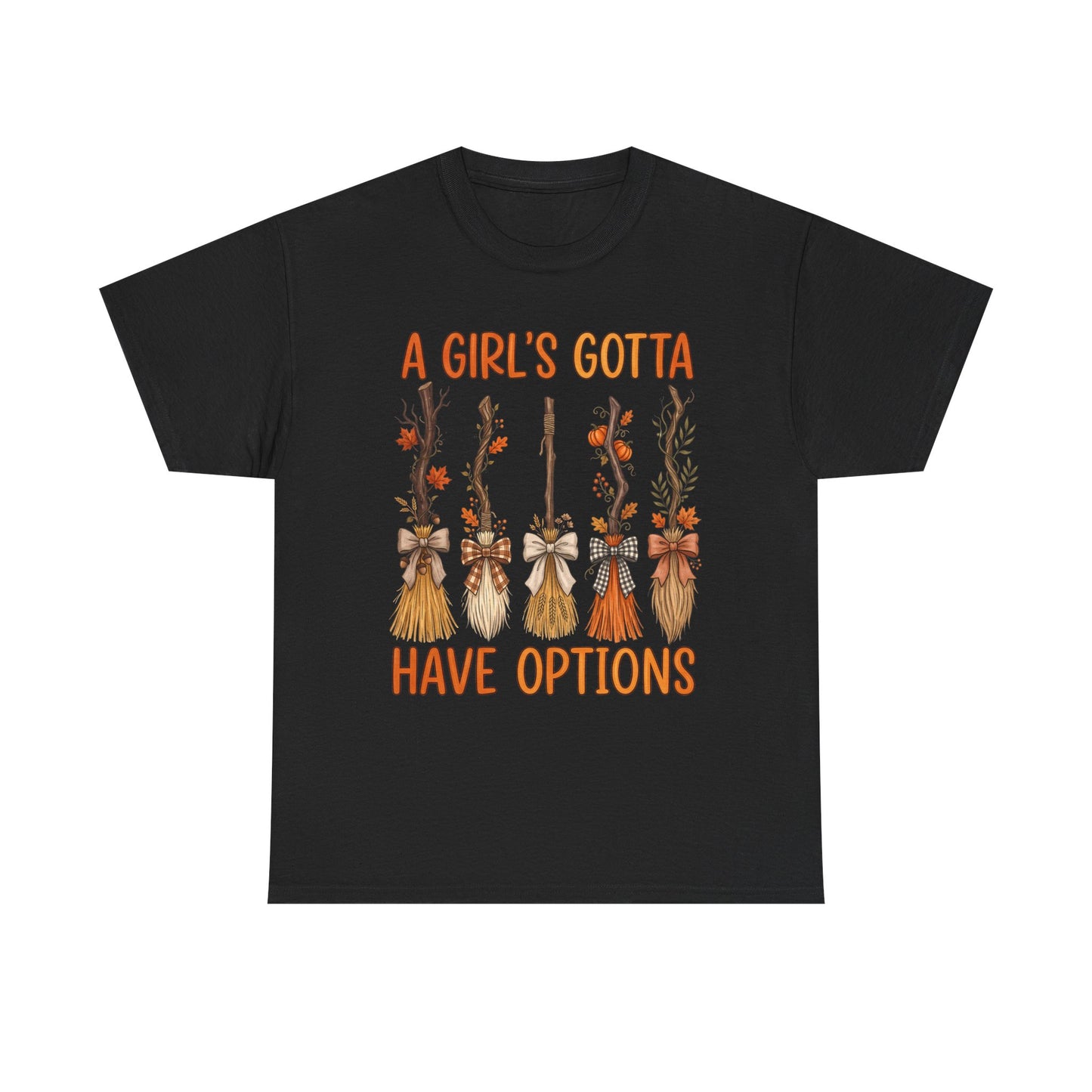 A Girl's Gotta Have Options