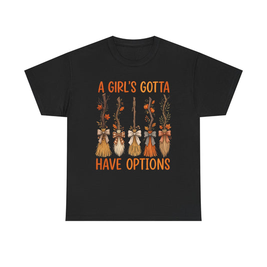 A Girl's Gotta Have Options