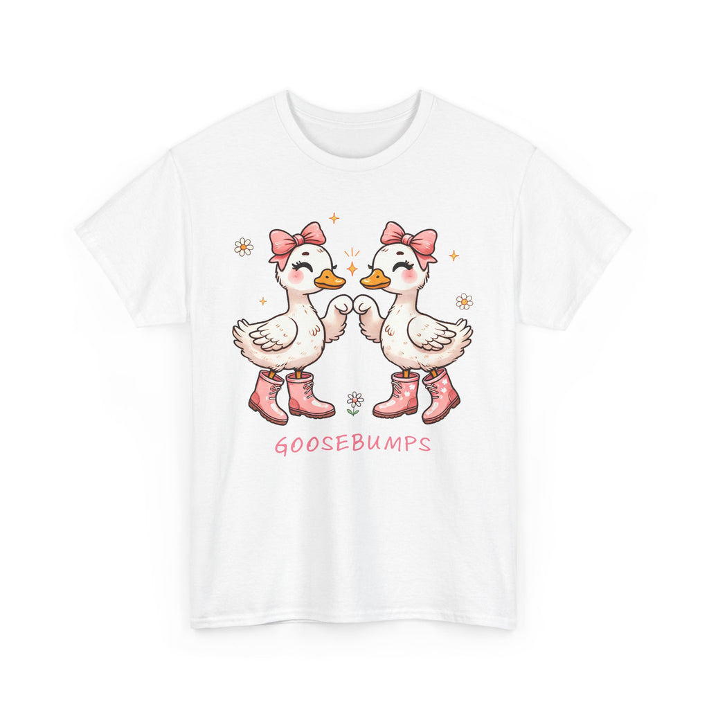 Cute Goose Bumps-Tee