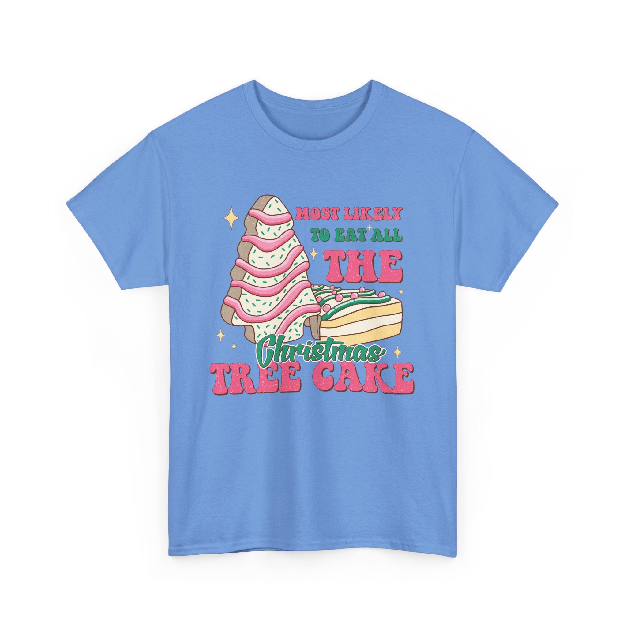 Fun Holiday Tee - 'Most Likely to Eat All the Christmas Tree Cake'