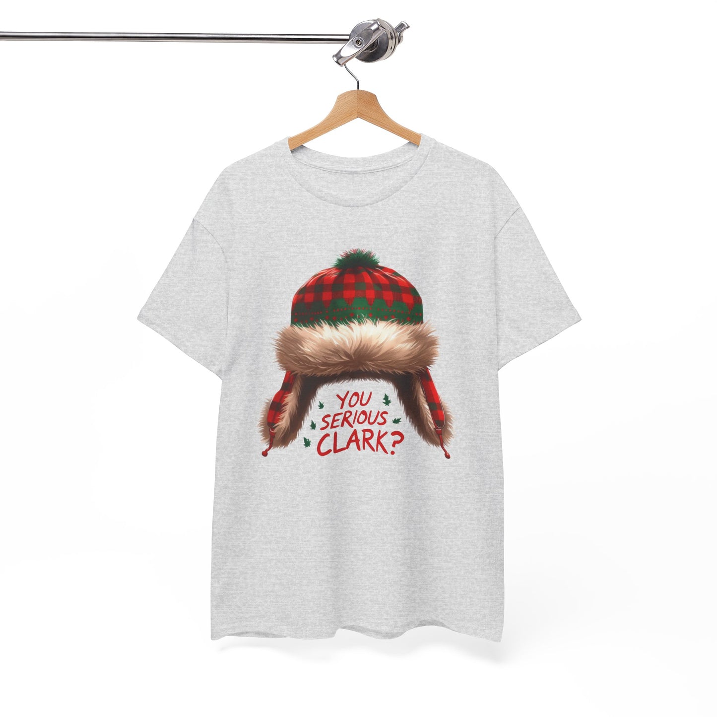 Funny Holiday Heavy Cotton Tee - 'You Serious, Clark?'