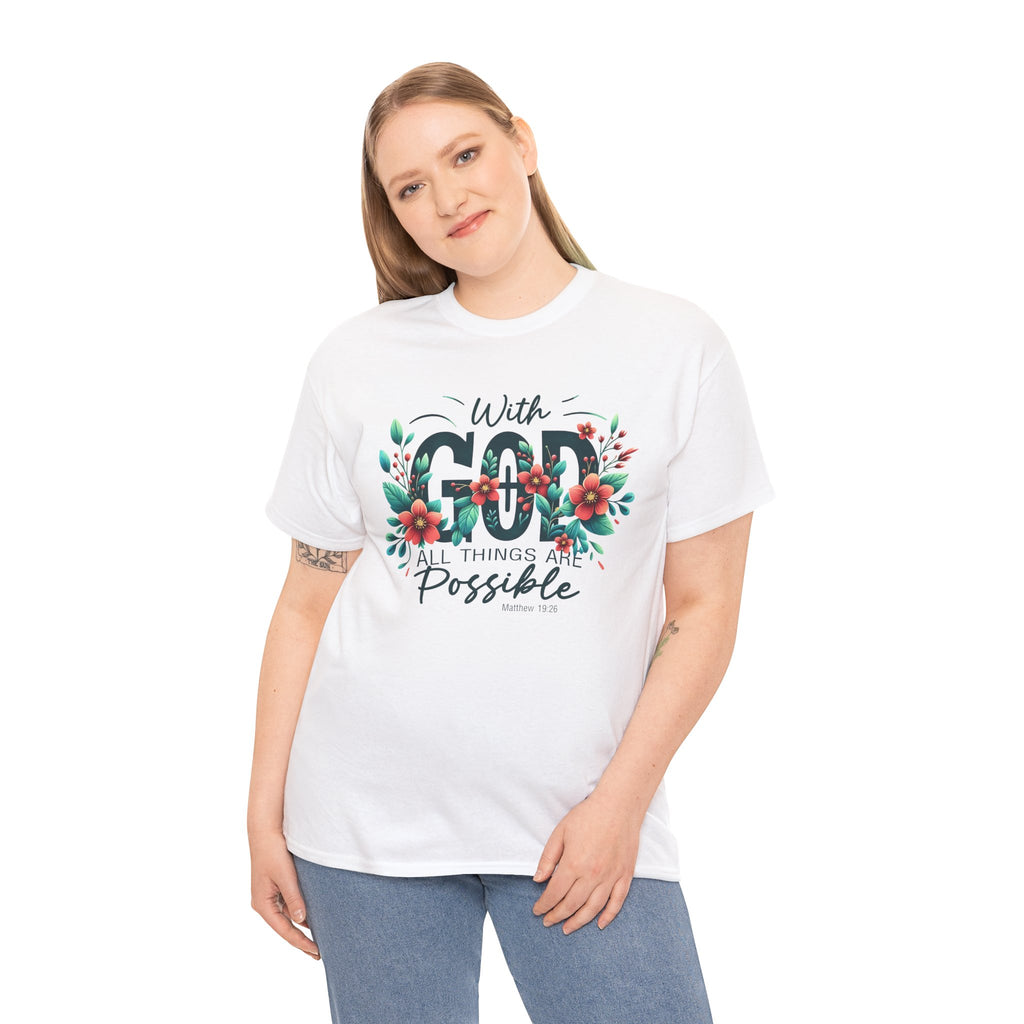With Good All Things Are Possible-Tee