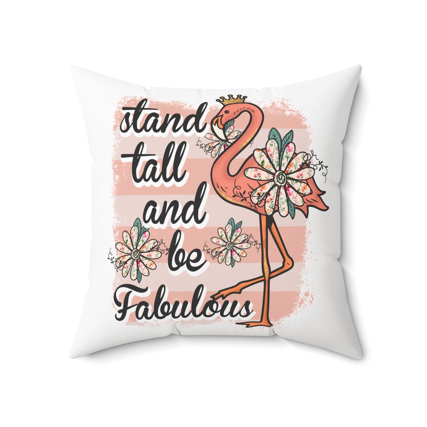 Stand Tall and Be Fabulous