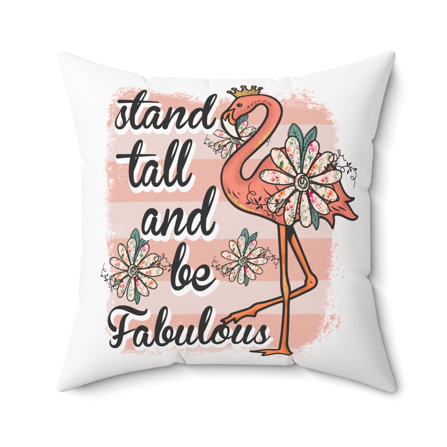 Stand Tall and Be Fabulous