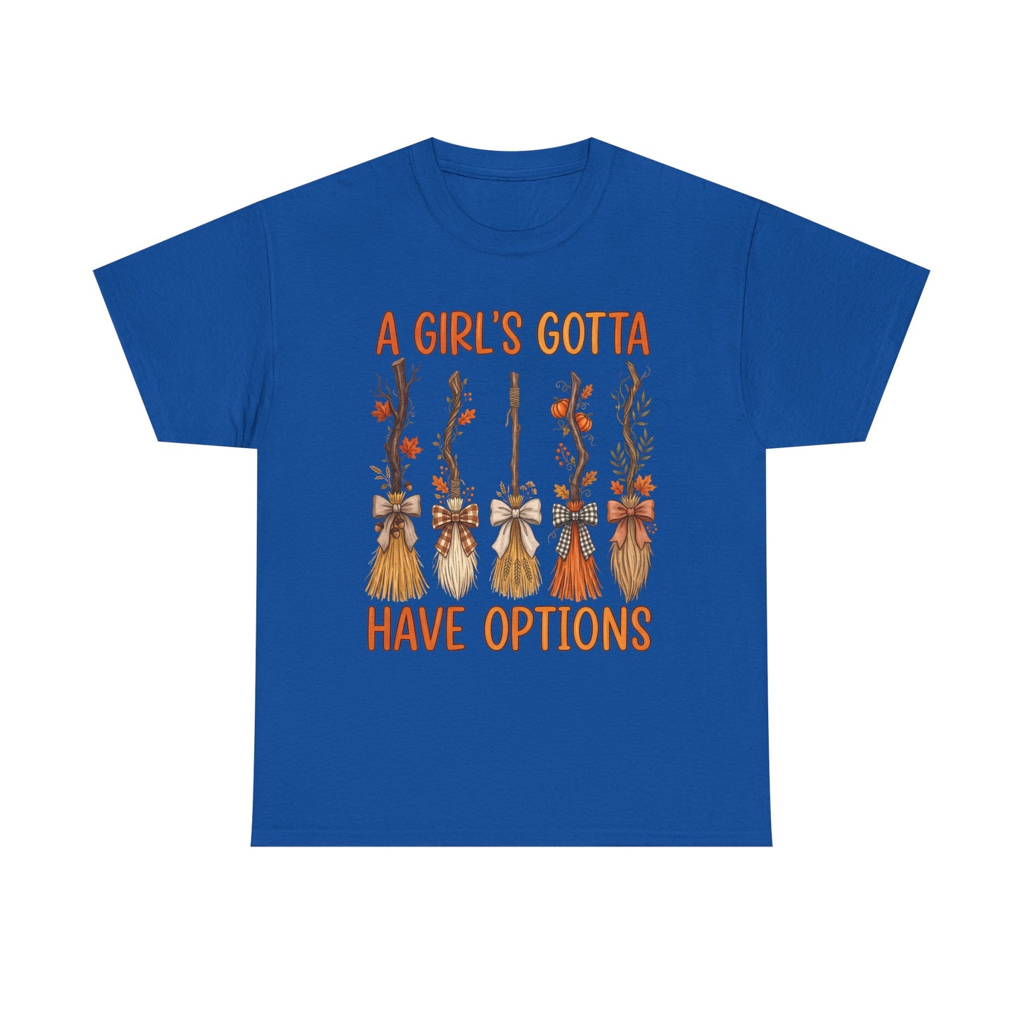 A Girl's Gotta Have Options