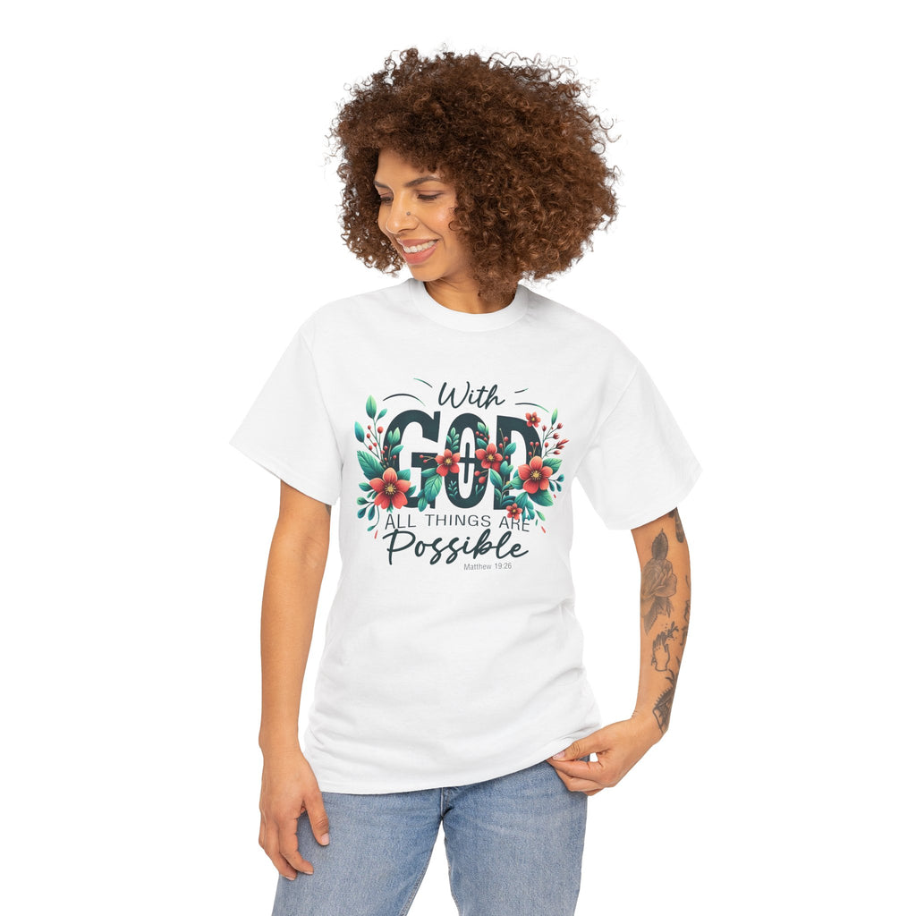 With Good All Things Are Possible-Tee