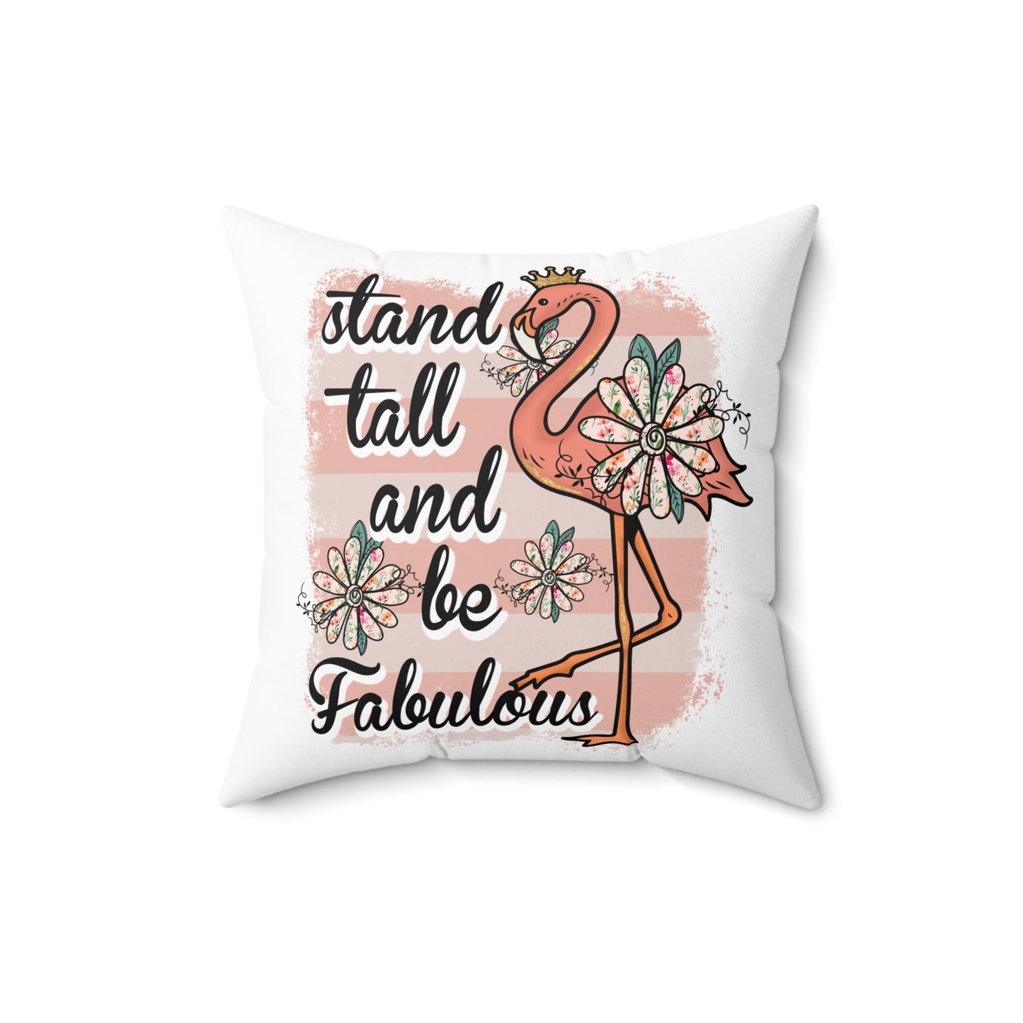 Stand Tall and Be Fabulous