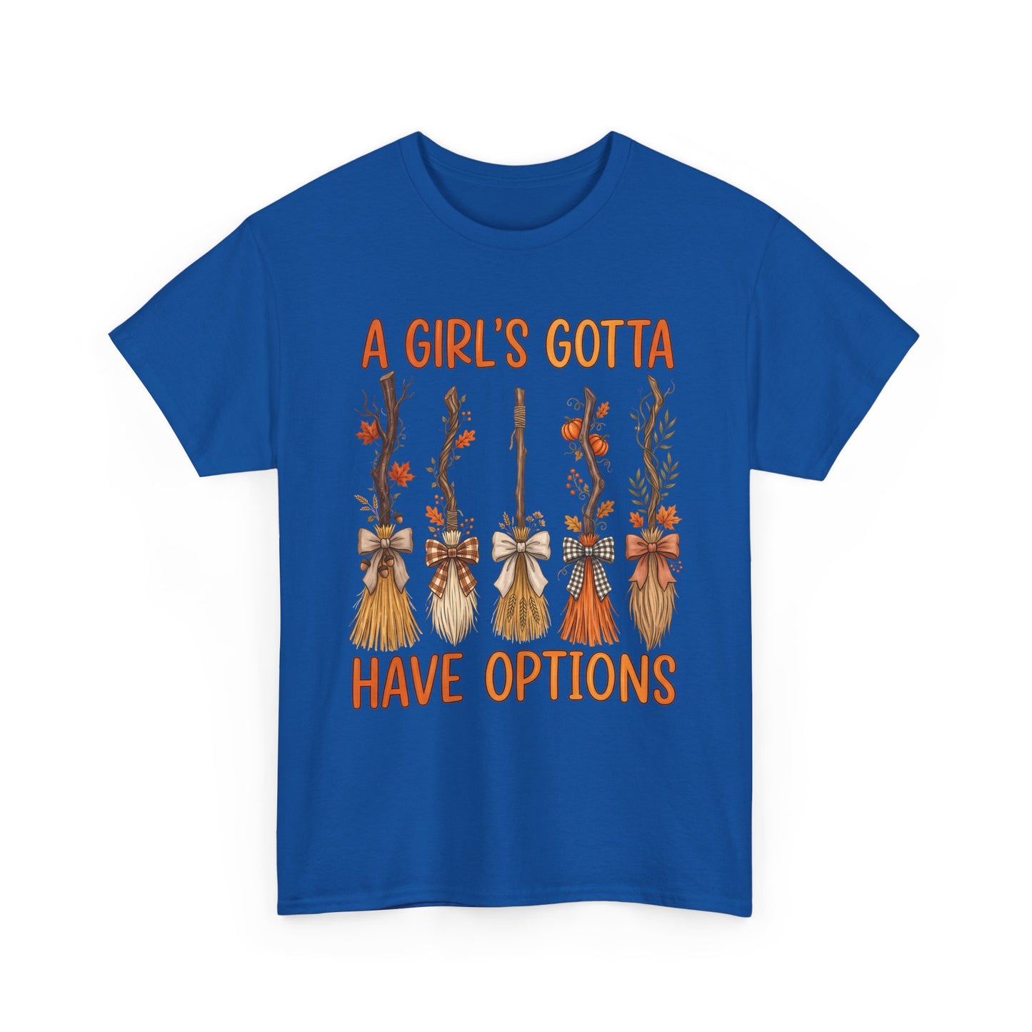 A Girl's Gotta Have Options
