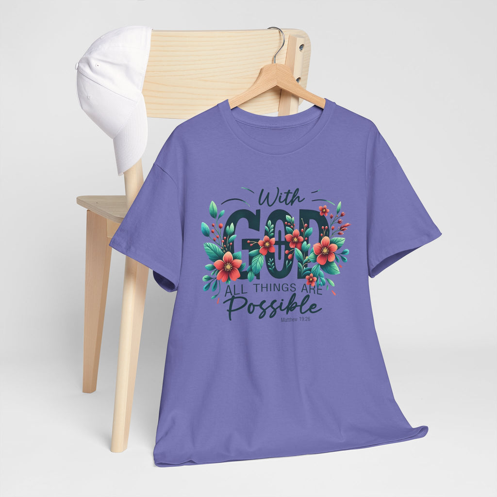 With Good All Things Are Possible-Tee