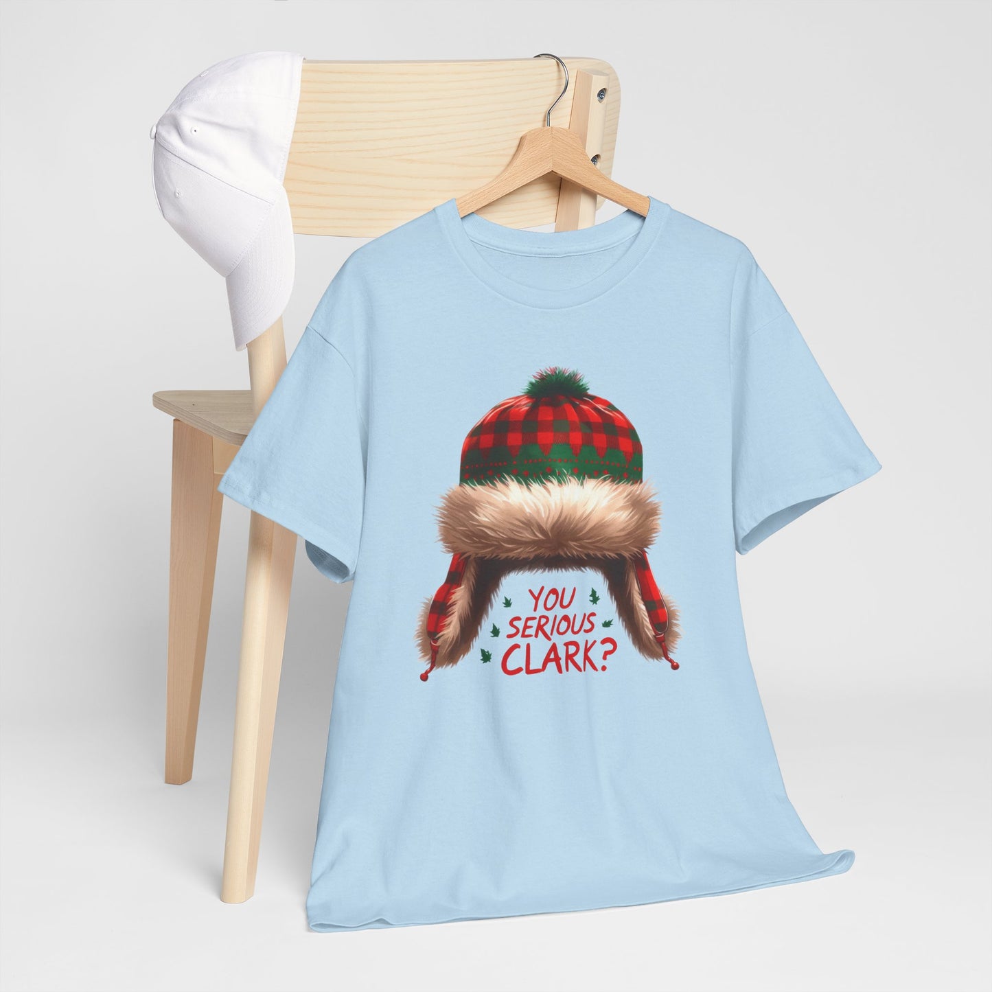 Funny Holiday Heavy Cotton Tee - 'You Serious, Clark?'
