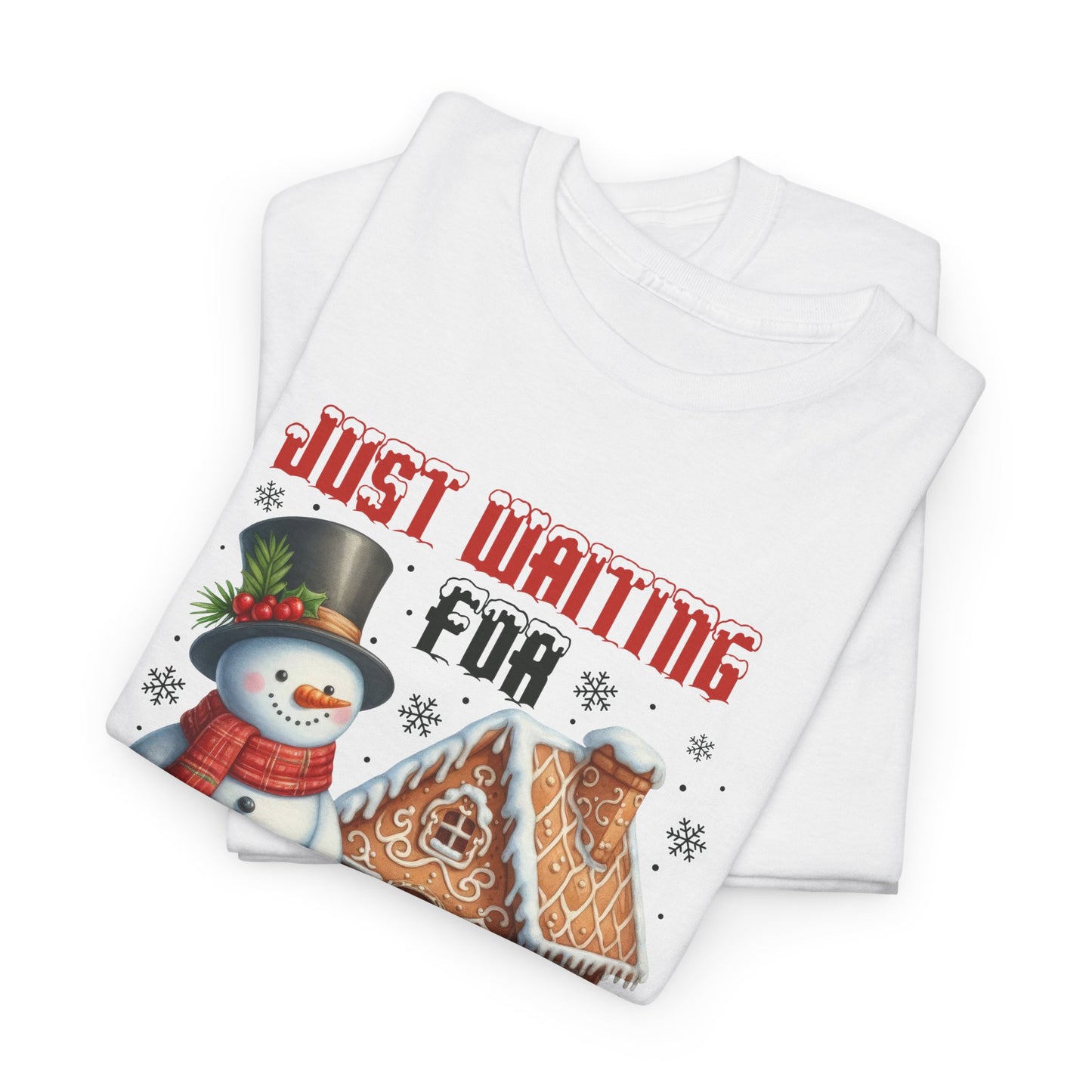 Christmas Snowman Heavy Cotton Tee - 'Just Waiting for Christmas'