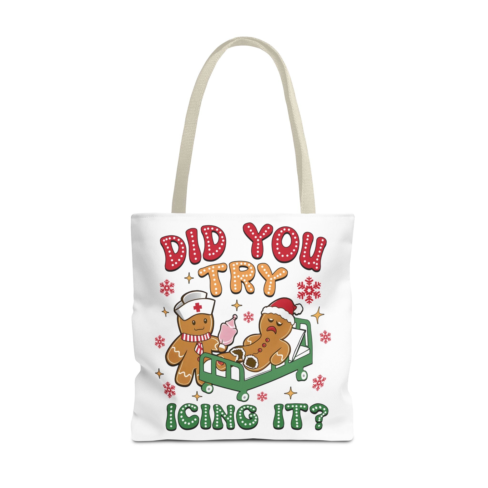 Funny Holiday Tote Bag - "Did You Try Icing It?" Christmas Gift