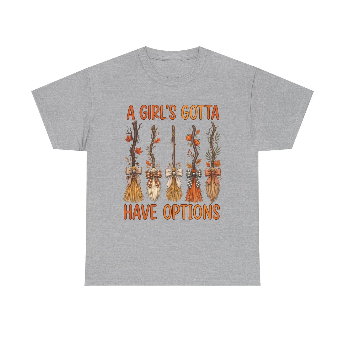 A Girl's Gotta Have Options