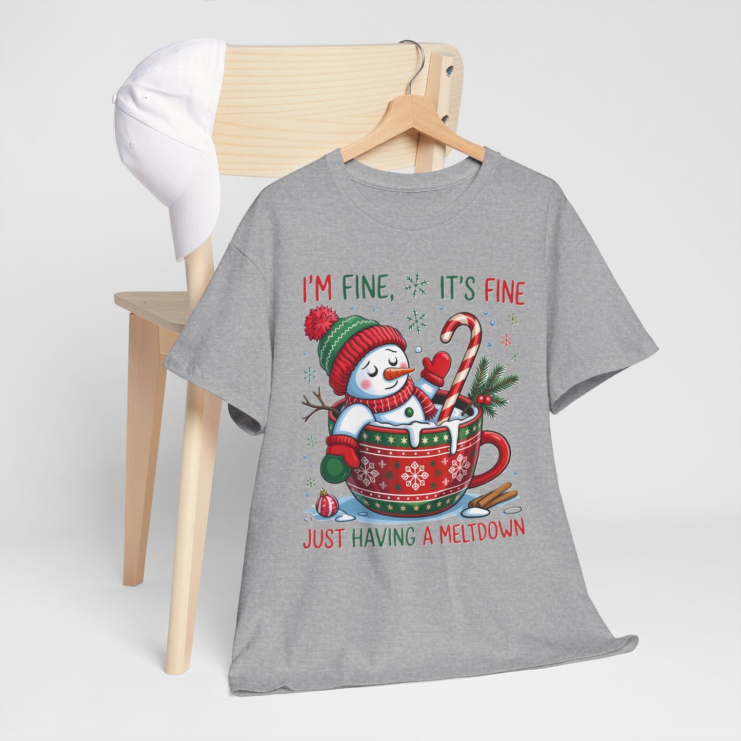"I'm Fine, It's Fine Just Having a Meltdown" Snowman Cup Holiday T-Shirt
