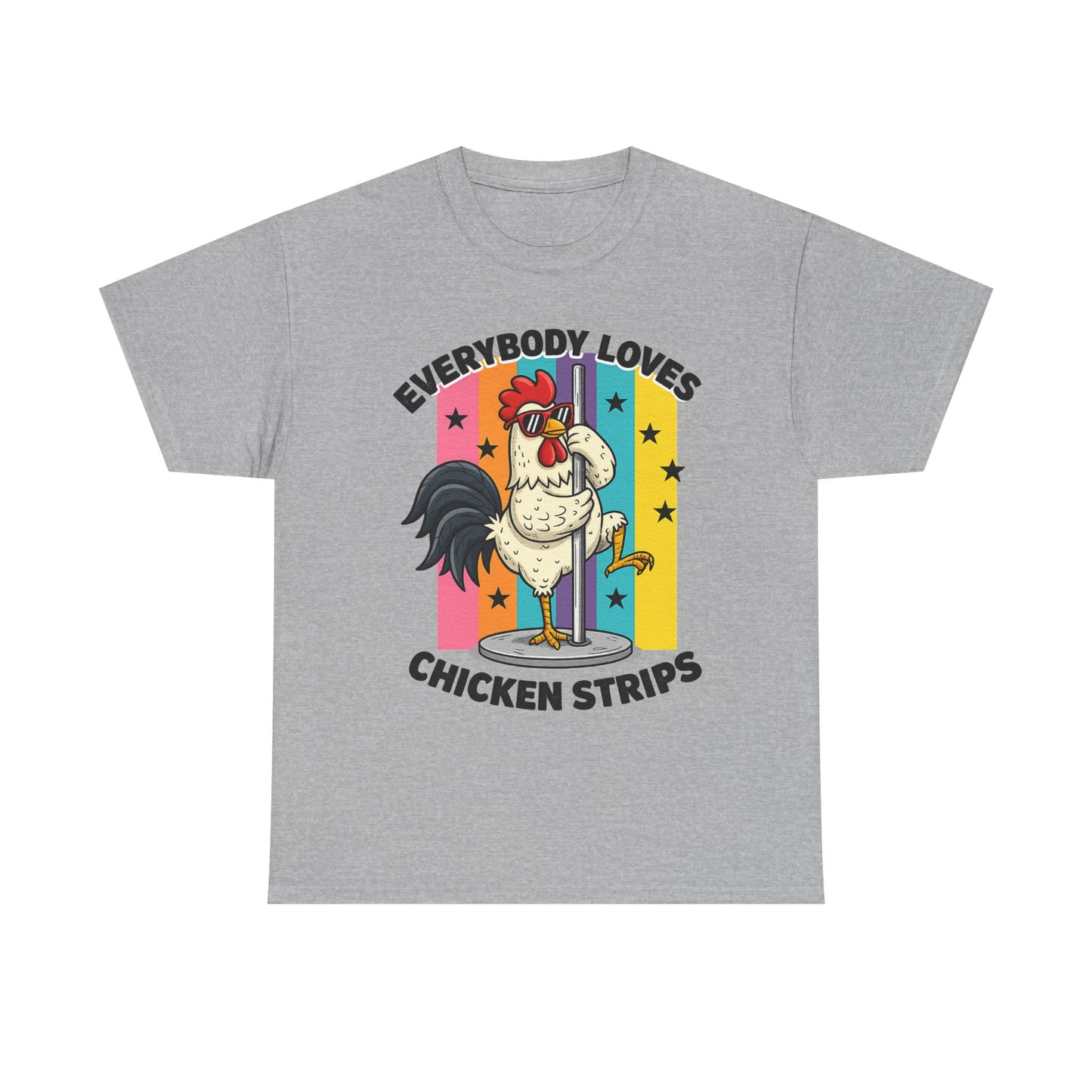 "Everybody Loves Chicken Strips"