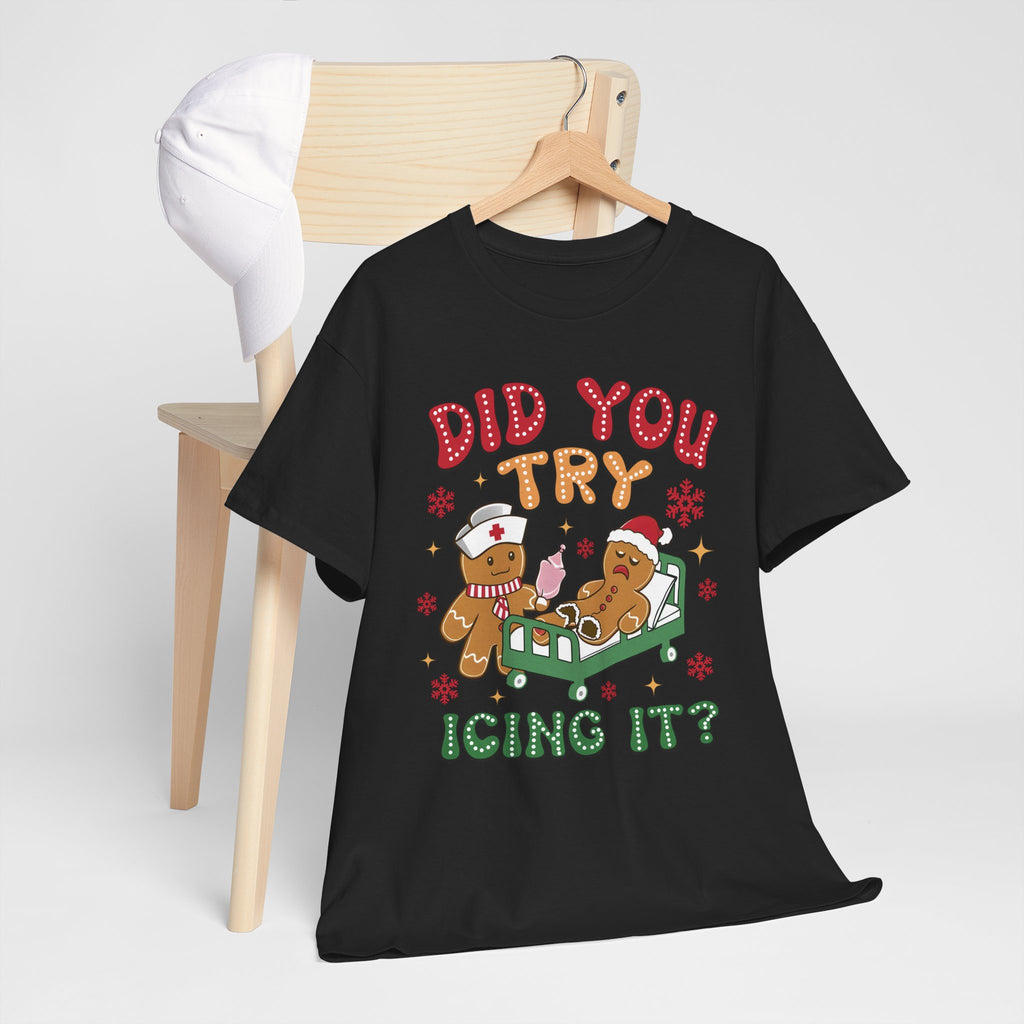 Playful Holiday Heavy Cotton Tee - 'Did You Try Icing It?'