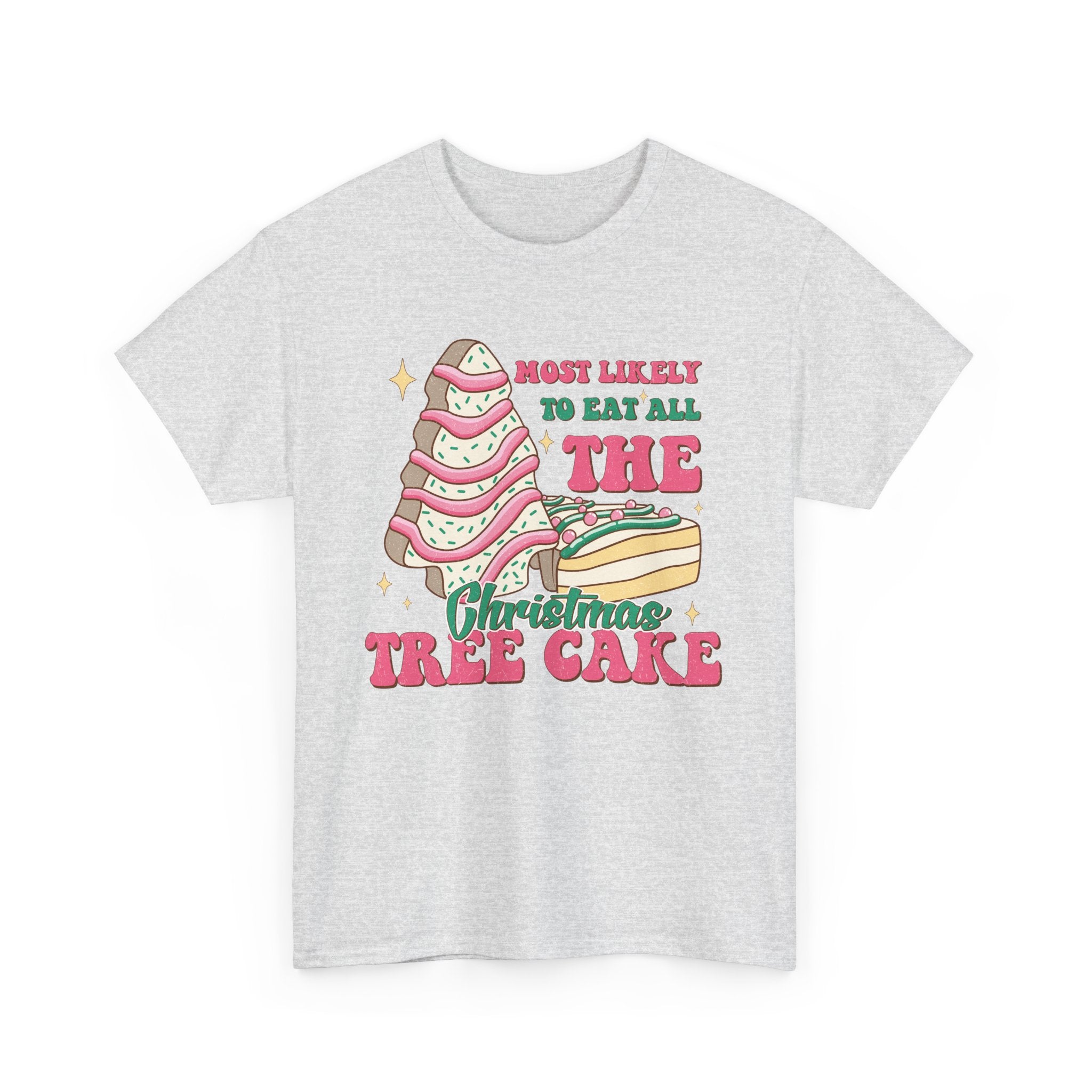 Fun Holiday Tee - 'Most Likely to Eat All the Christmas Tree Cake'