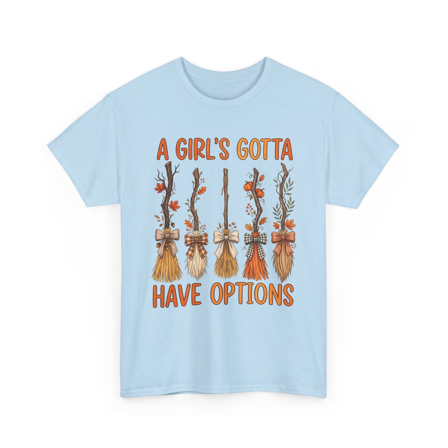 A Girl's Gotta Have Options
