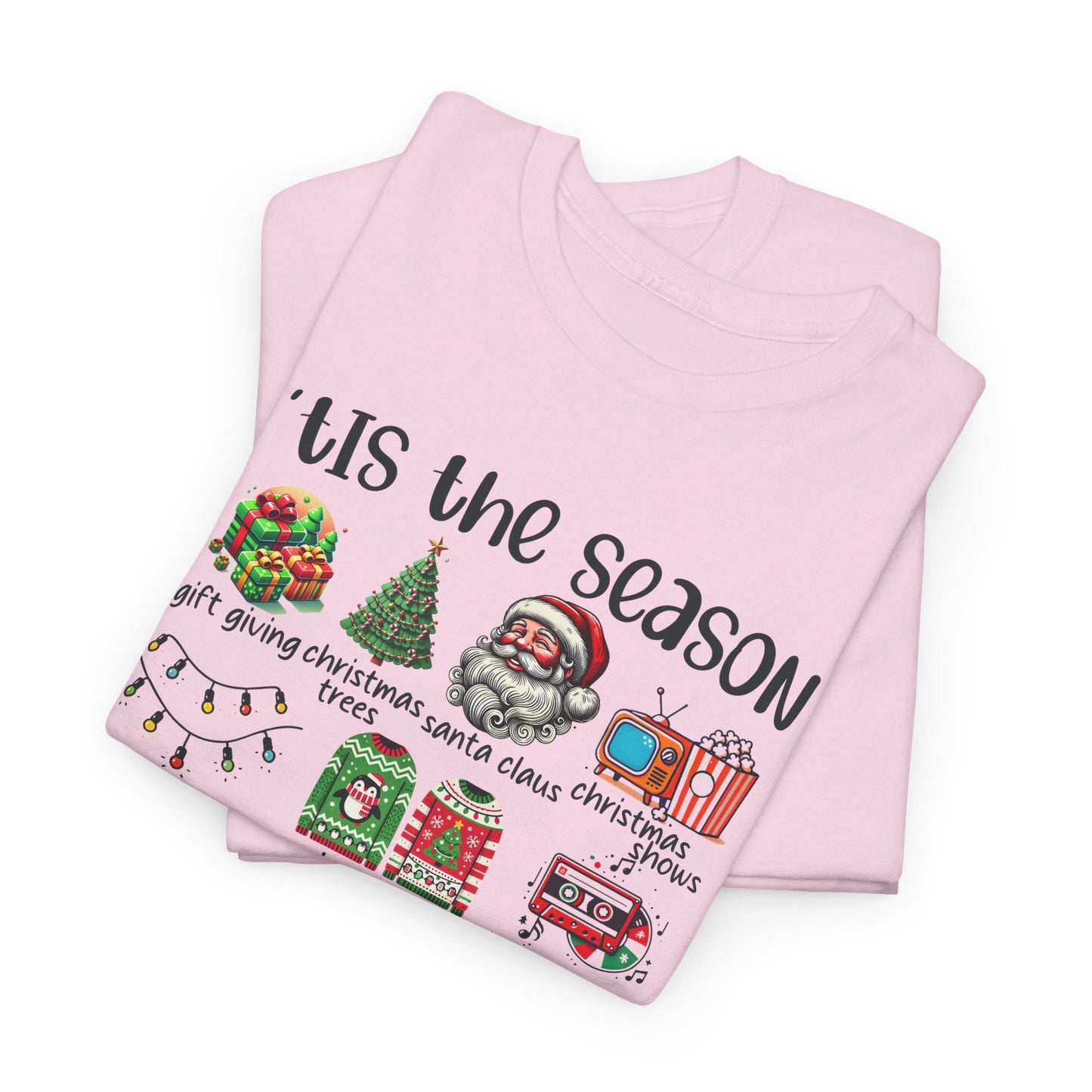'Tis the Season Heavy Cotton Tee - Holiday Cheer and Festive Fun