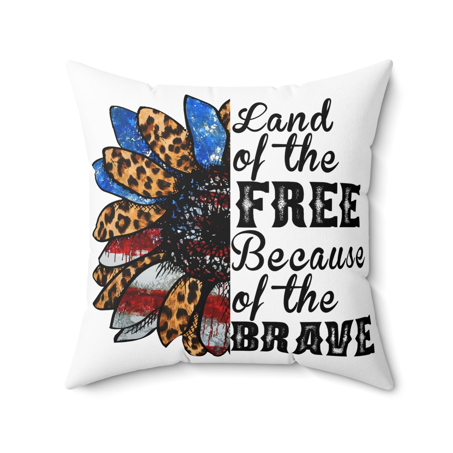 Land of the Free Because of the Brave