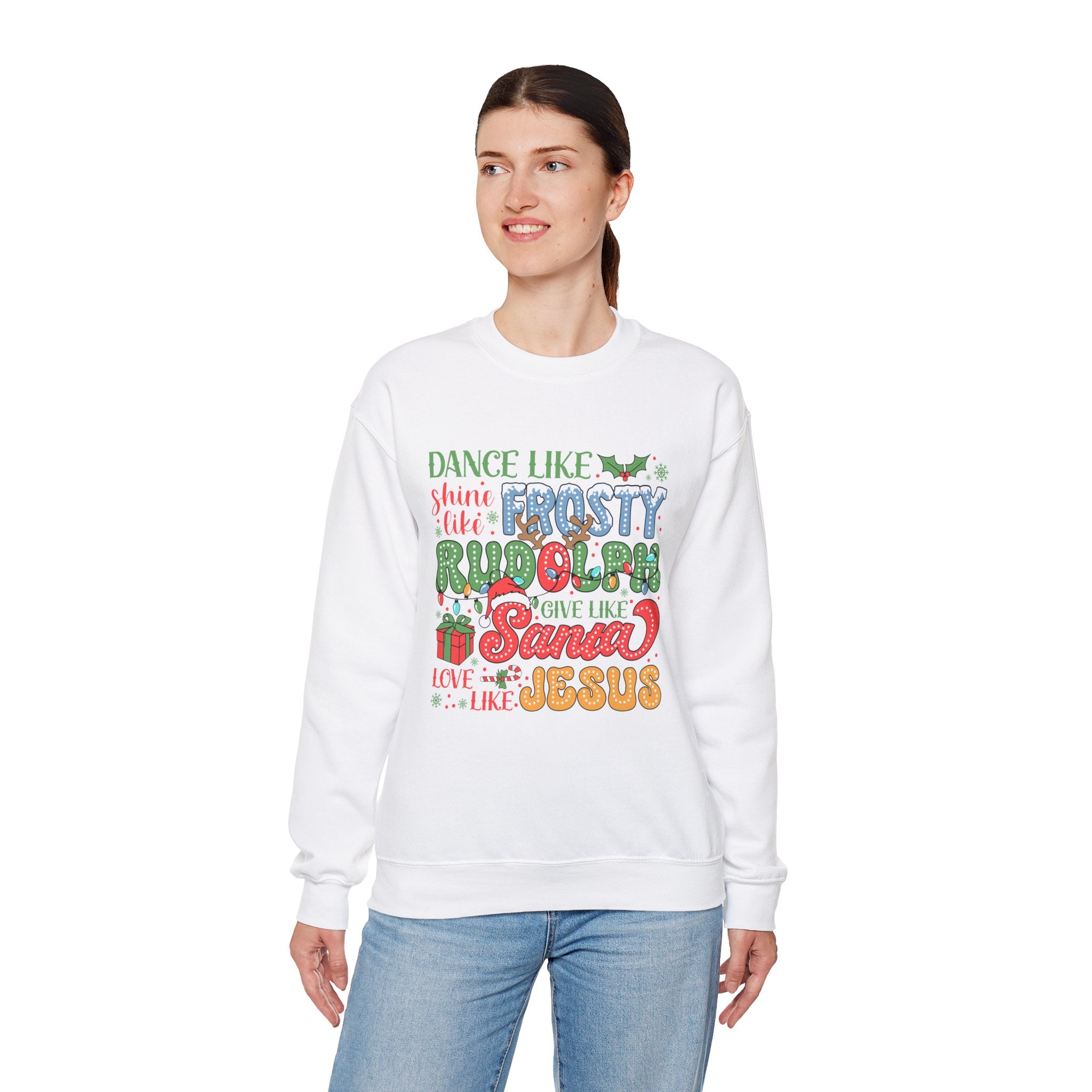 Festive Crewneck Sweatshirt - Dance Like Frosty, Give Like Santa, Love Like Jesus