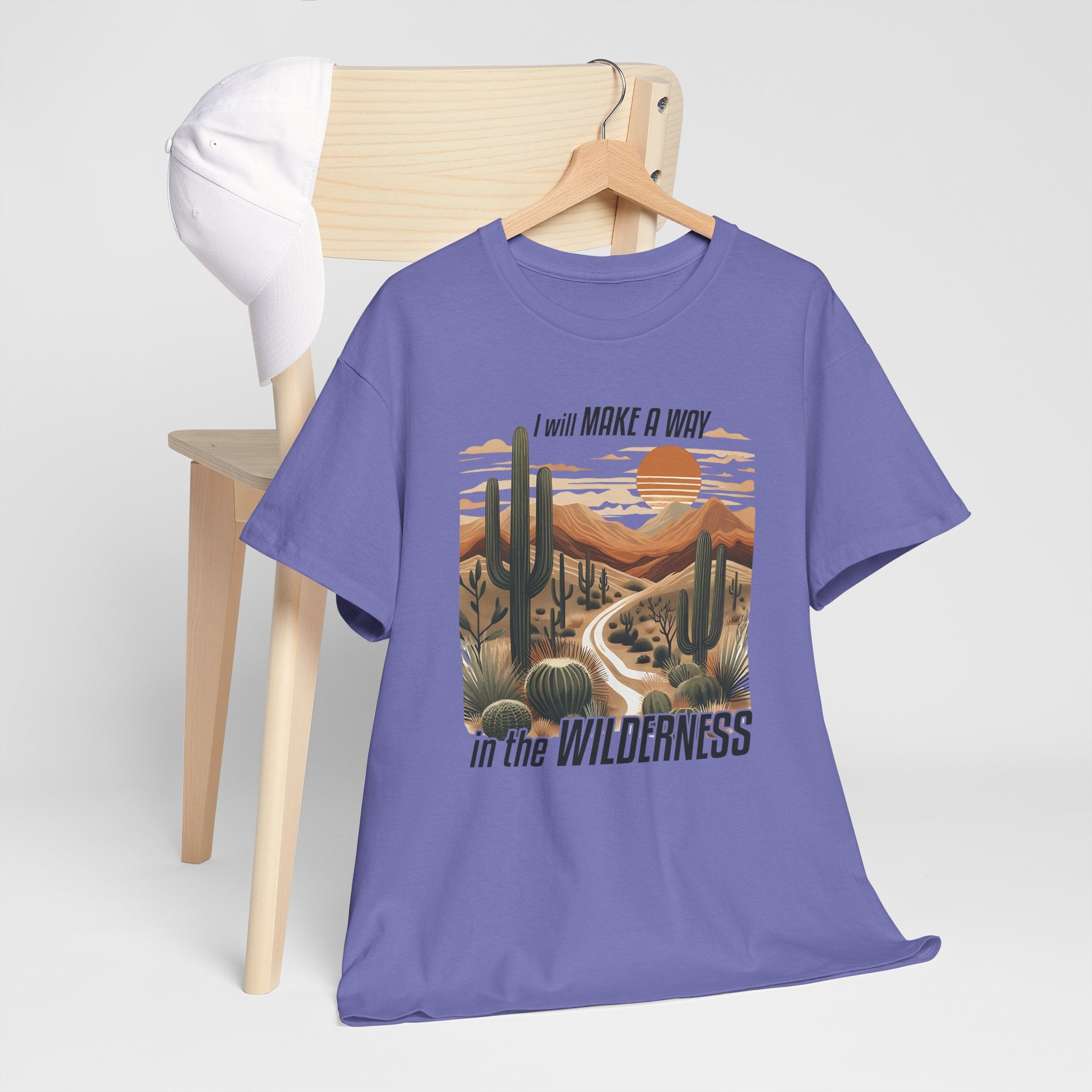 "I Will Make A Way In The Wilderness" Desert Vibes- Tee