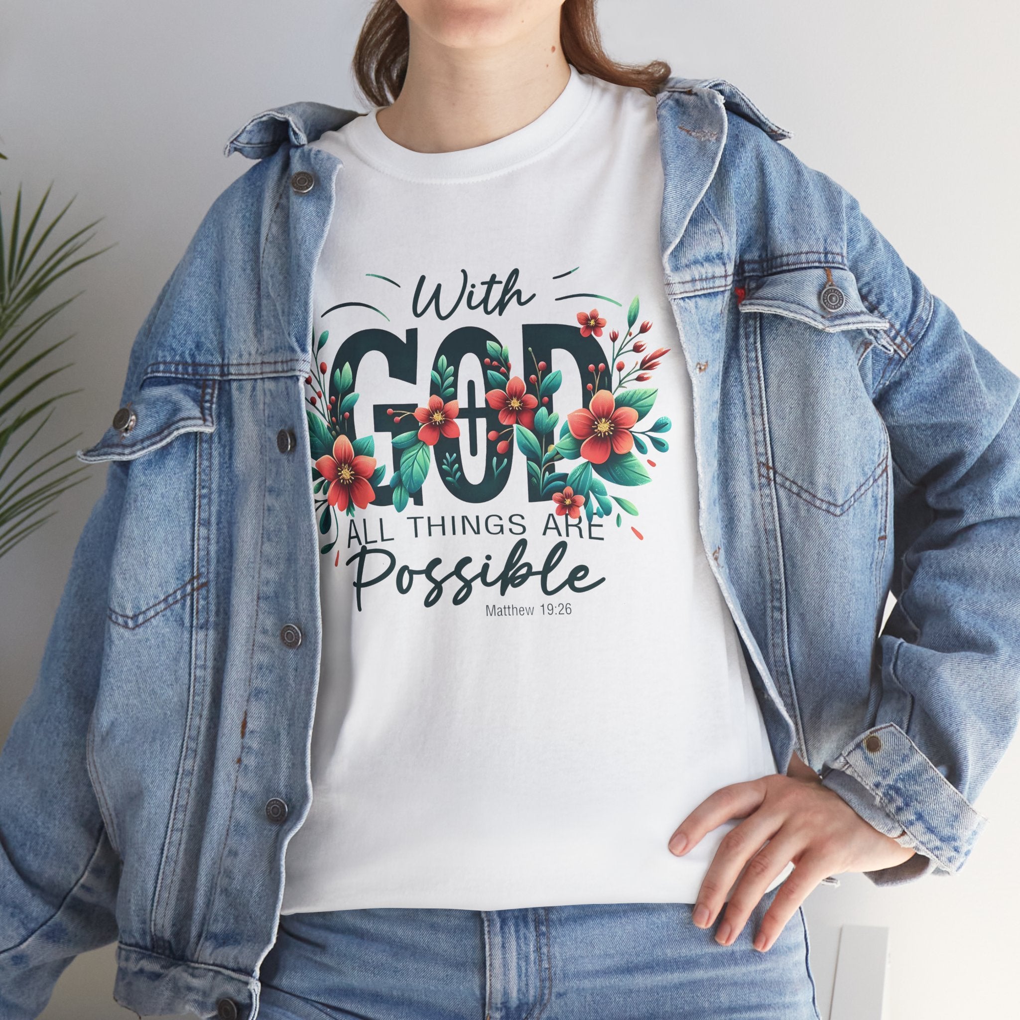 With Good All Things Are Possible-Tee