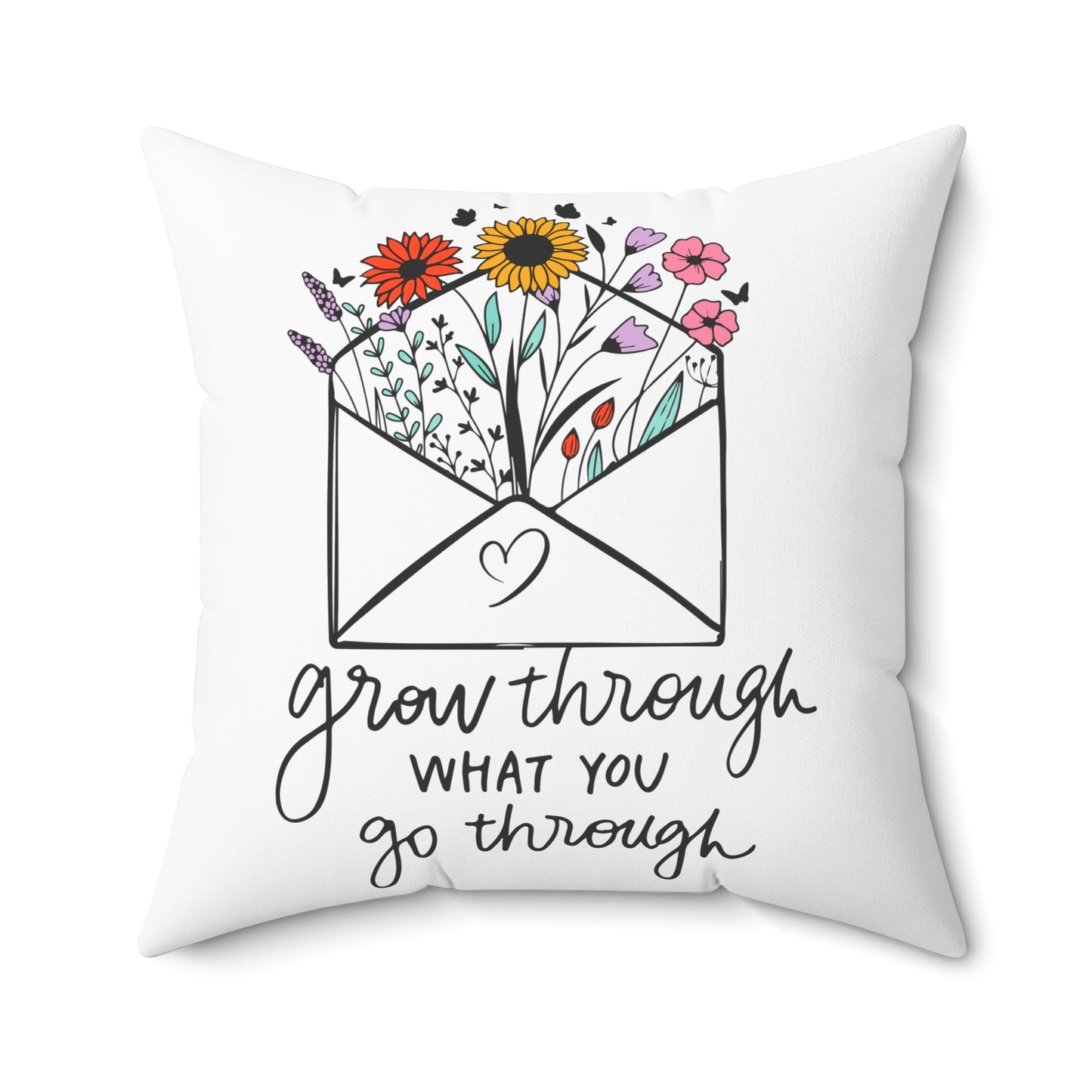 Grow Through What You Go Through
