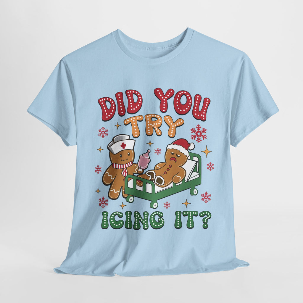 Playful Holiday Heavy Cotton Tee - 'Did You Try Icing It?'