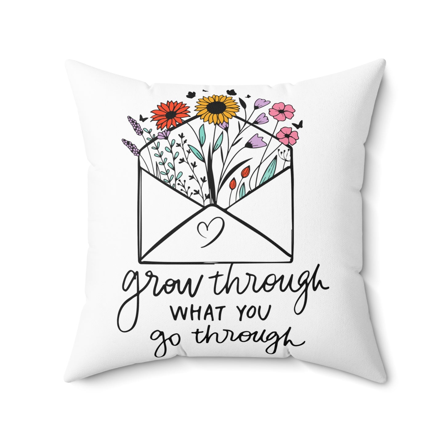 Grow Through What You Go Through