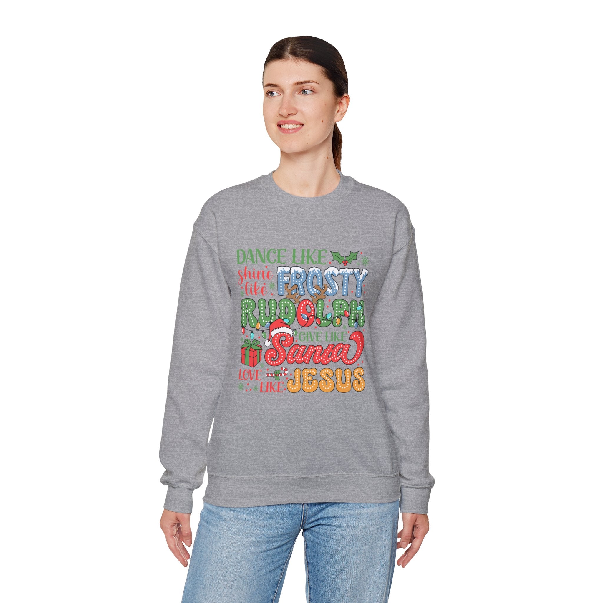 Festive Crewneck Sweatshirt - Dance Like Frosty, Give Like Santa, Love Like Jesus