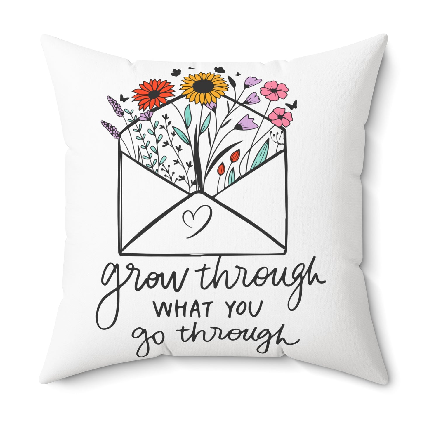 Grow Through What You Go Through